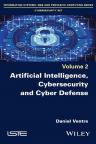 Artificial Intelligence, Cybersecurity and Cyber Defence 
